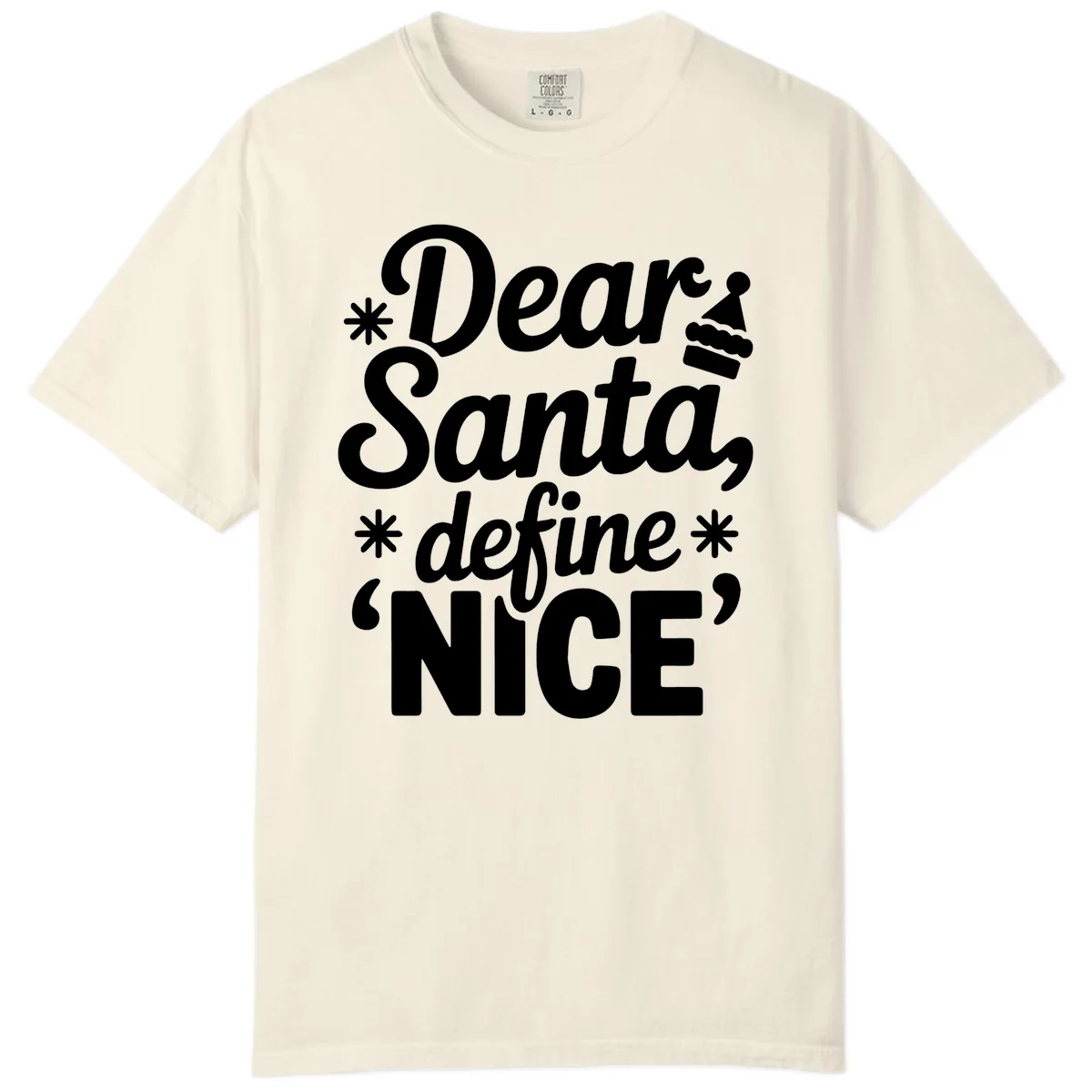 Dear Santa Define Nice Typography Comfort Color in Ivory