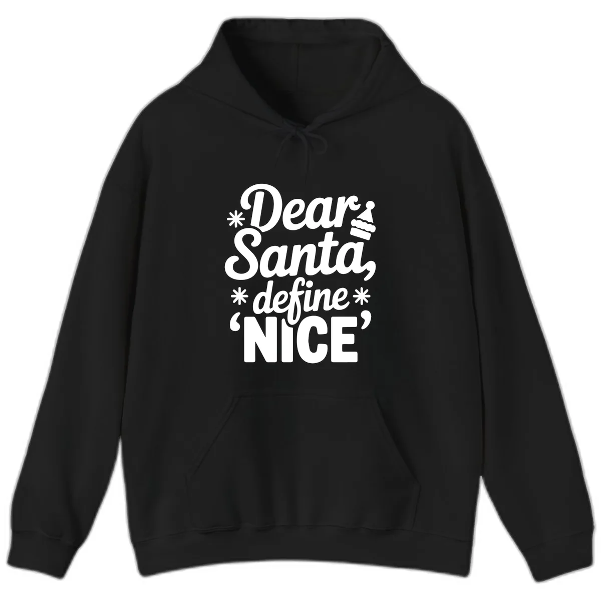 Dear Santa Define Nice Typography Hoodie in Black