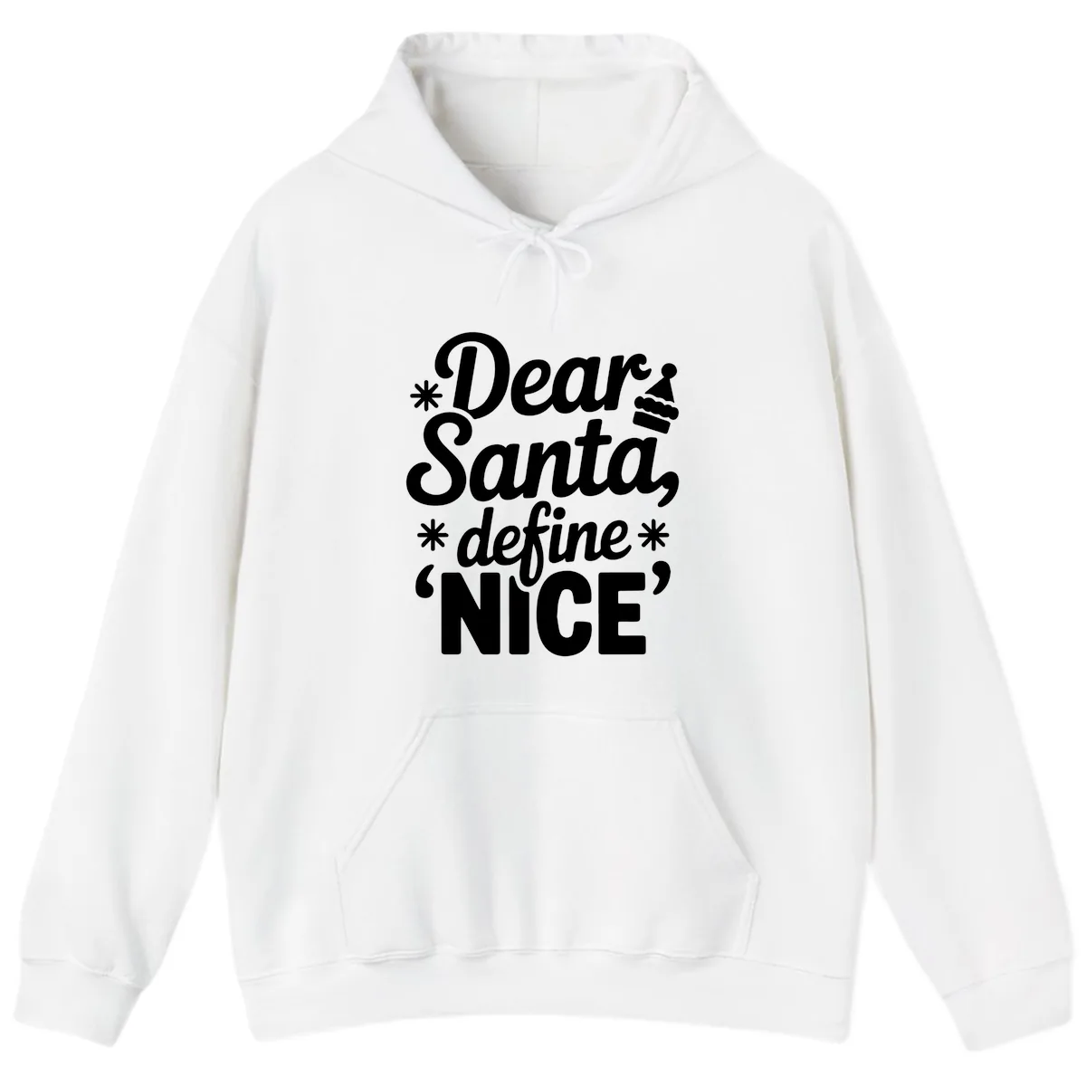 Dear Santa Define Nice Typography Hoodie in White