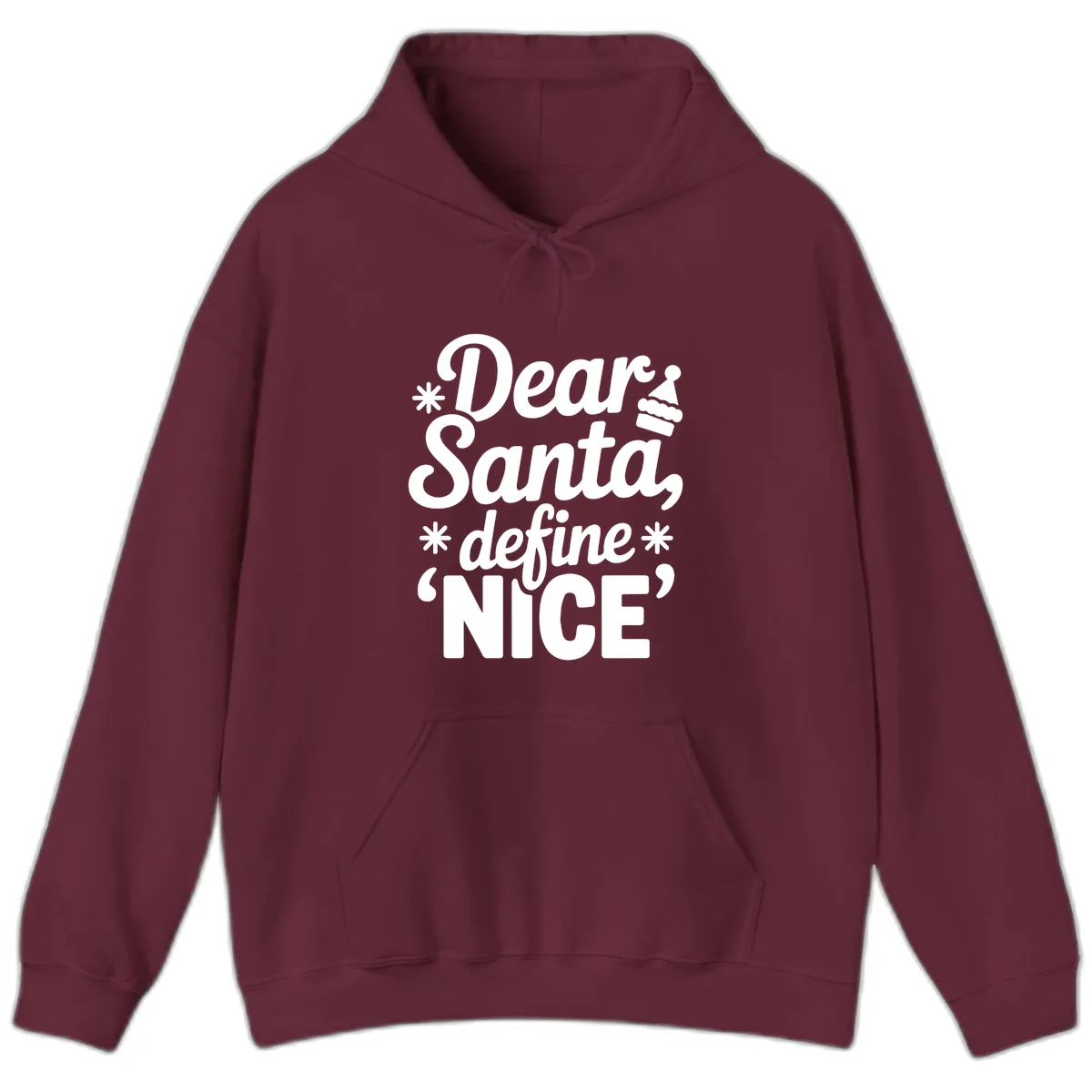 Dear Santa Define Nice Typography Hoodie in Maroon