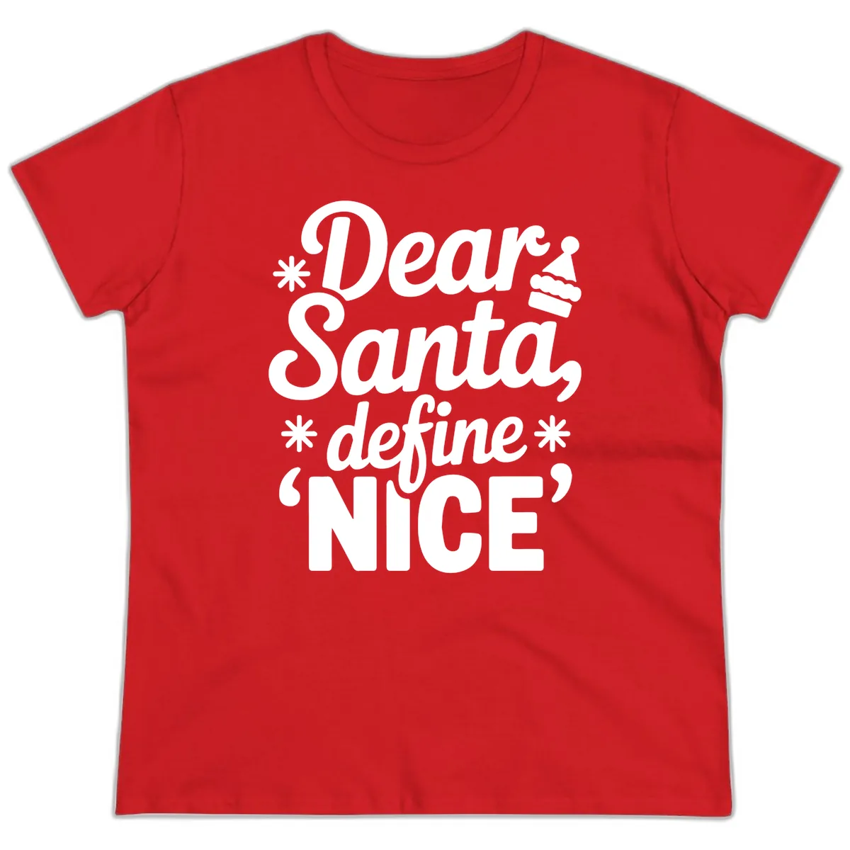 Dear Santa Define Nice Typography Ladies Tee in Red