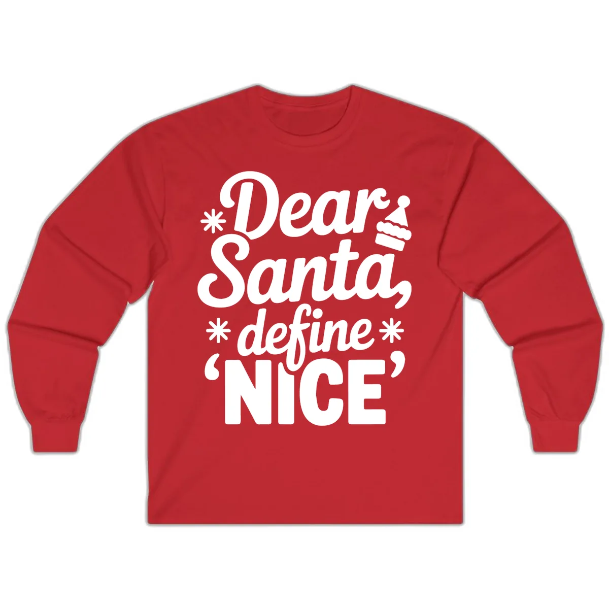 Dear Santa Define Nice Typography Long Sleeve in Red
