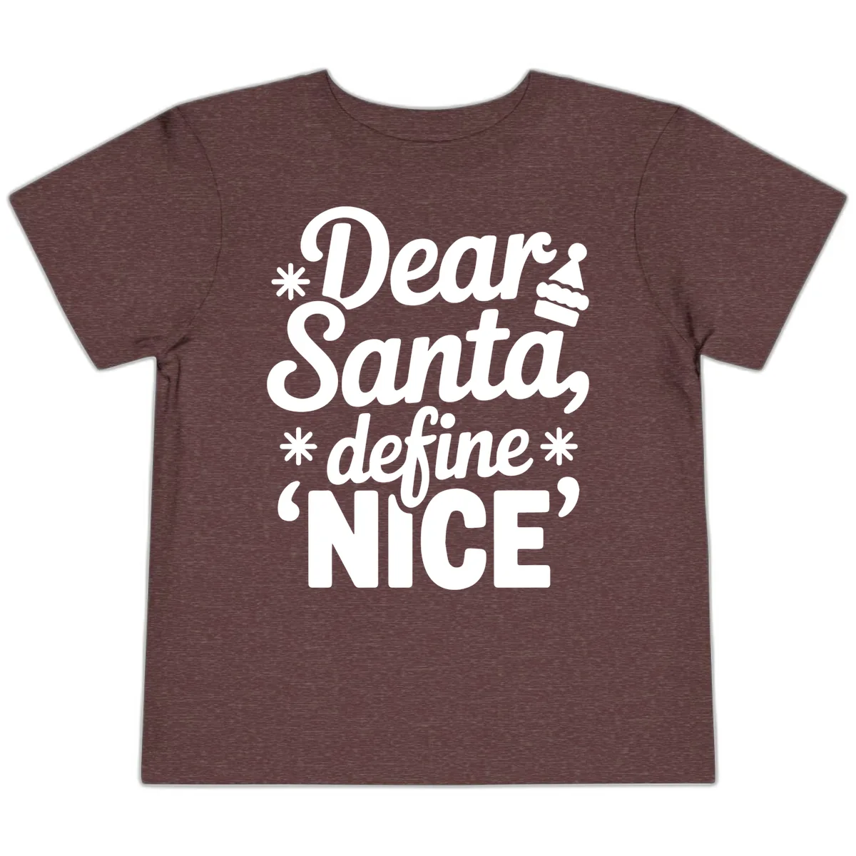 Dear Santa Define Nice Typography Toddler T-Shirt in Heather Maroon