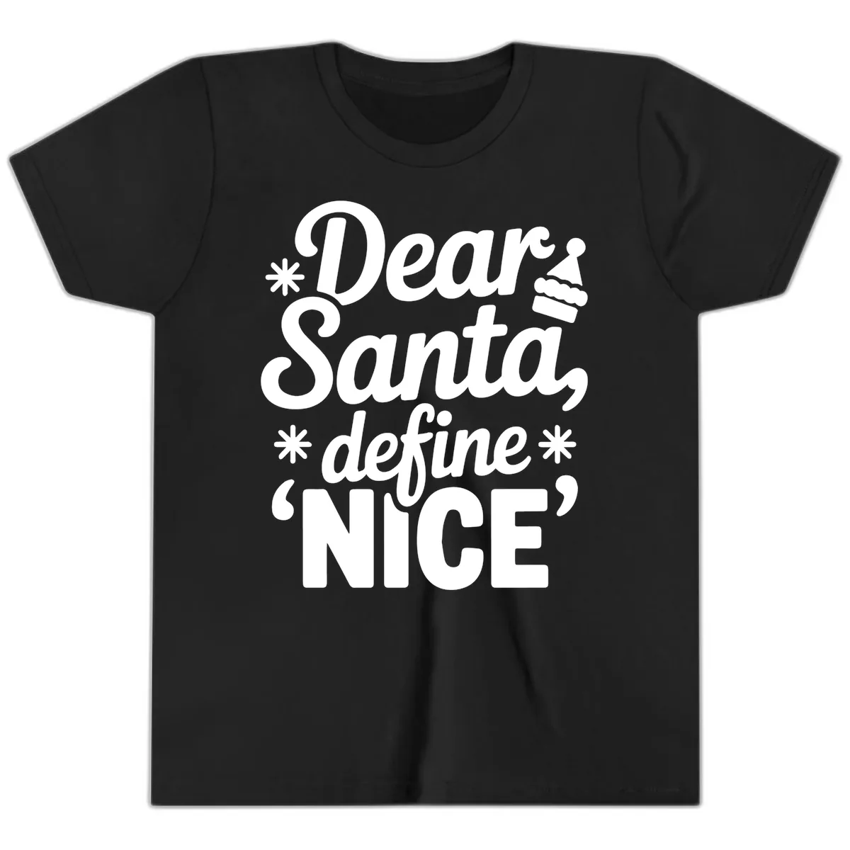 Dear Santa Define Nice Typography Youth T-Shirt in Black
