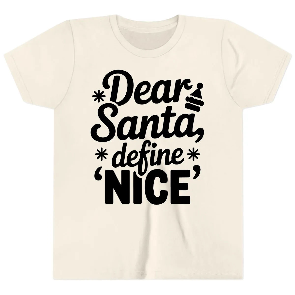 Dear Santa Define Nice Typography Youth T-Shirt in Natural