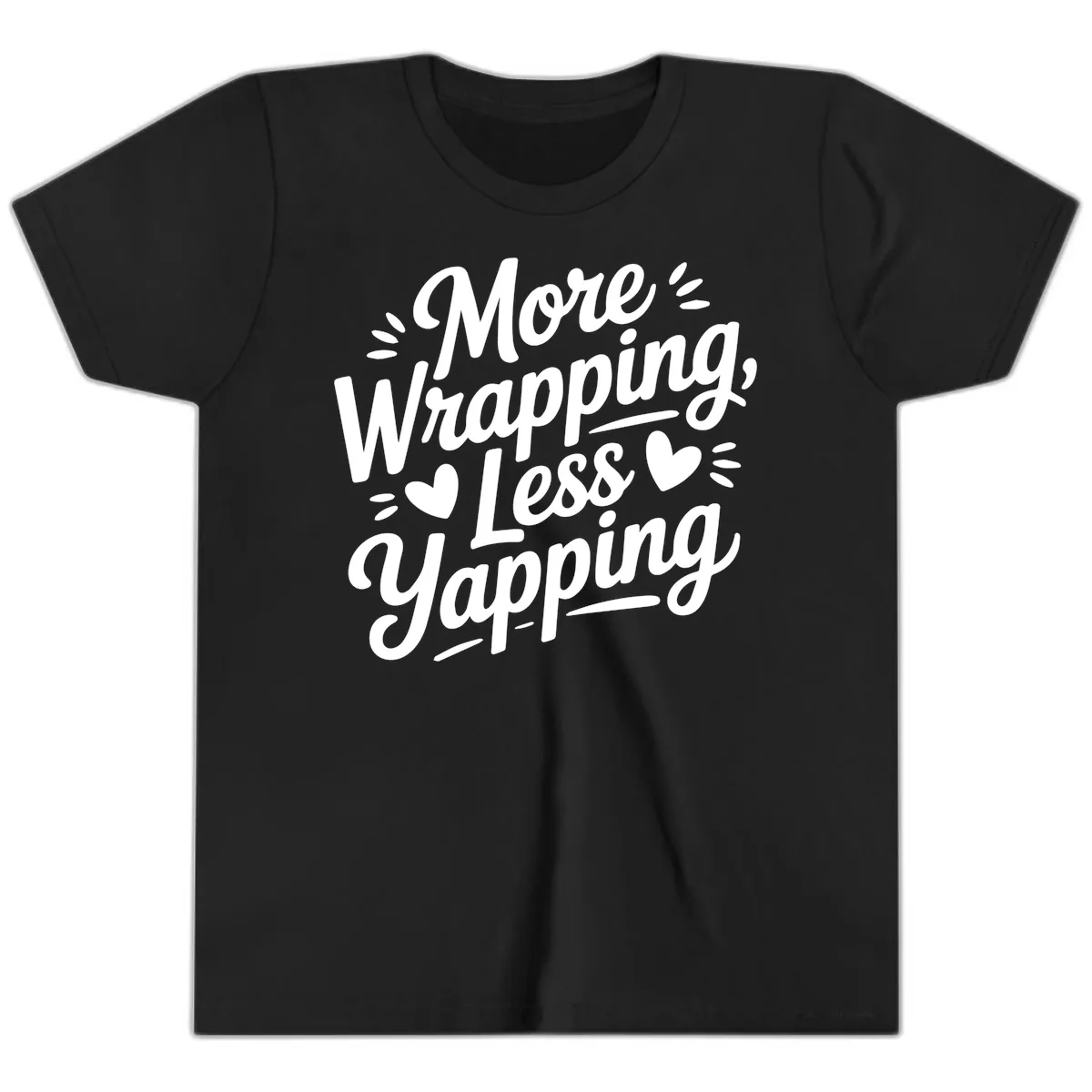 More Wrapping Less Yapping Typography Youth T-Shirt in Black