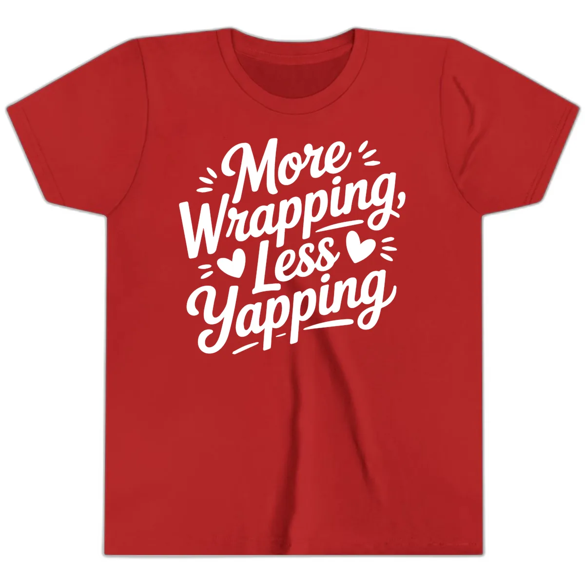 More Wrapping Less Yapping Typography Youth T-Shirt in Red
