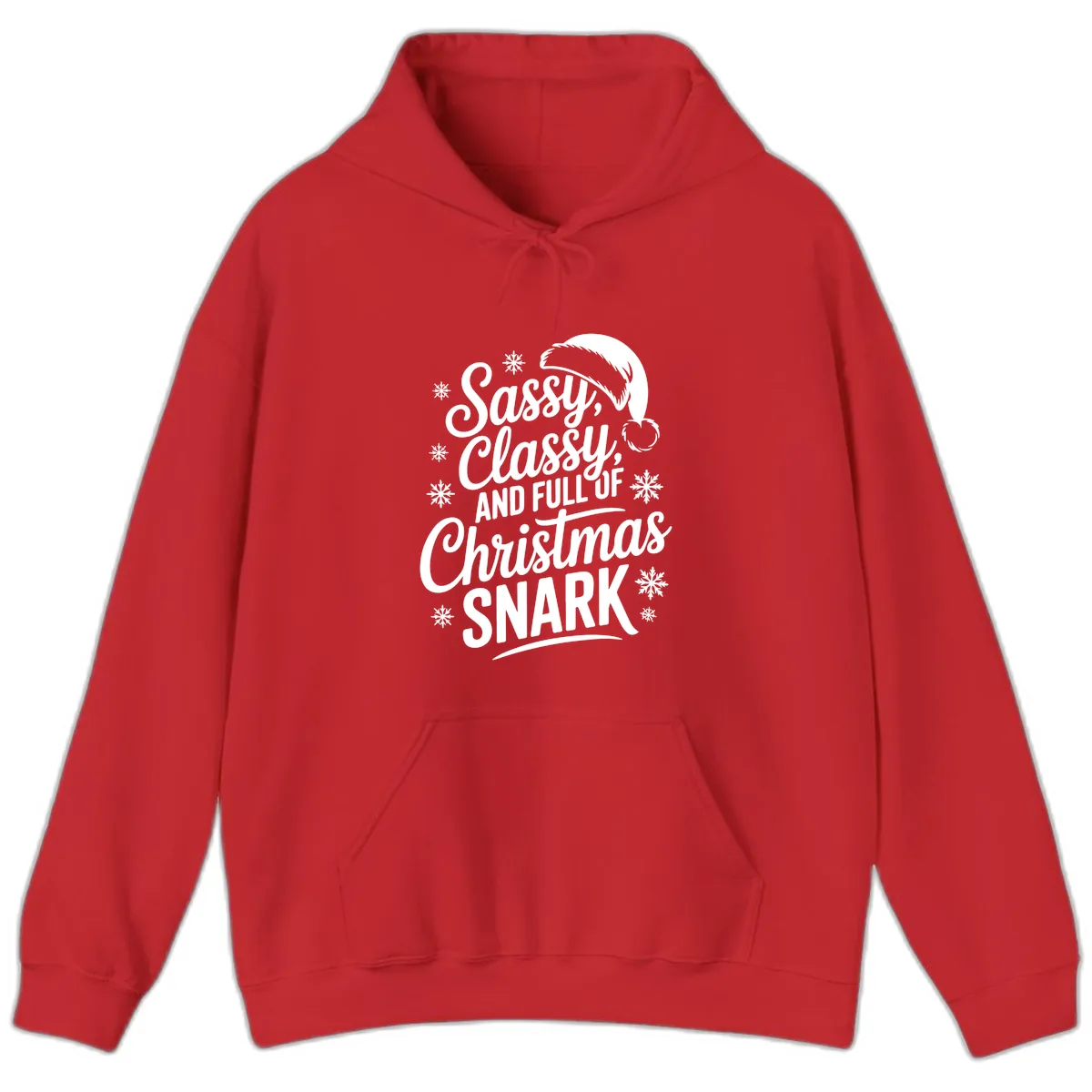Sassy Classy Christmas Snark Hoodie in Red