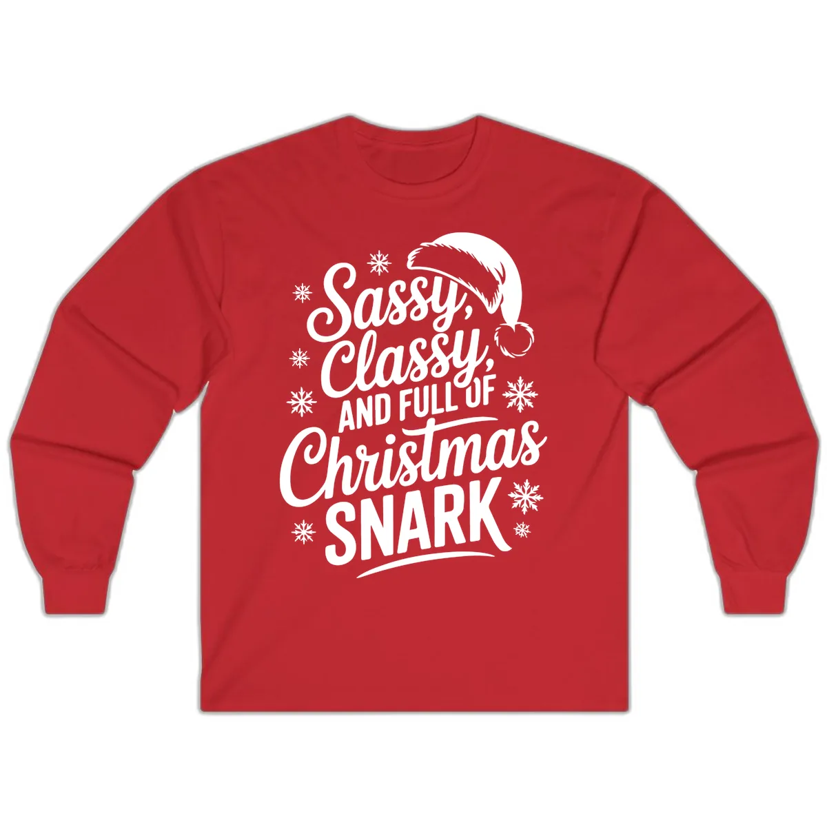 Sassy Classy Christmas Snark Long Sleeve in Red