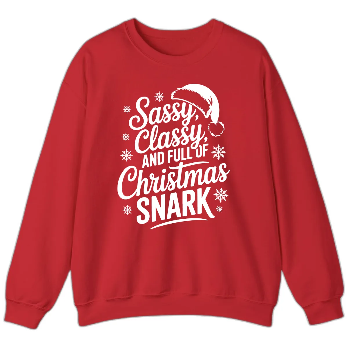 Sassy Classy Christmas Snark Sweatshirt in Red