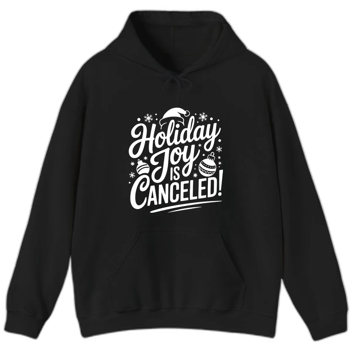 Holiday Joy Is Canceled Hoodie in Black