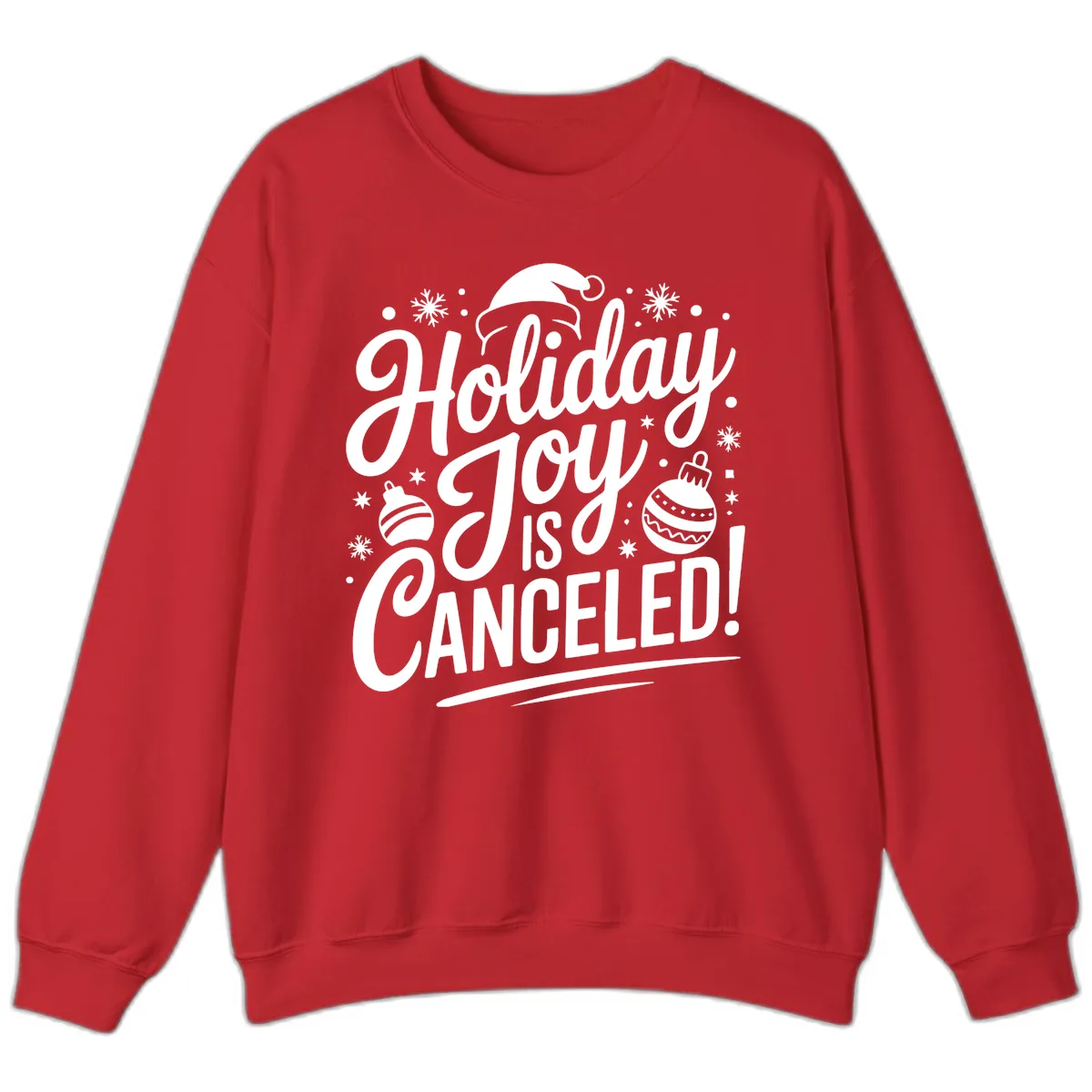 Holiday Joy Is Canceled Sweatshirt in Red