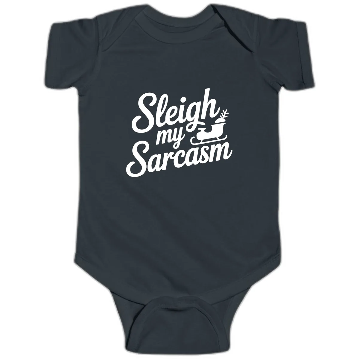 Sleigh My Sarcasm Typography Baby Onesie in Black