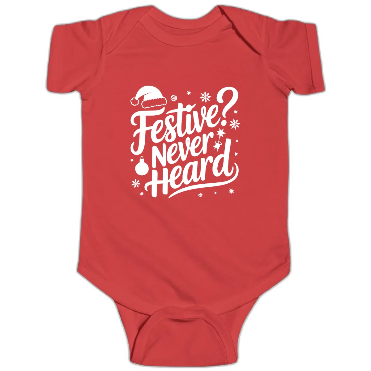Festive Never Heard Typography Design Baby Onesie in Red