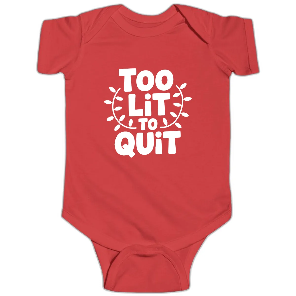 Too Lit To Quit Design Baby Onesie in Red
