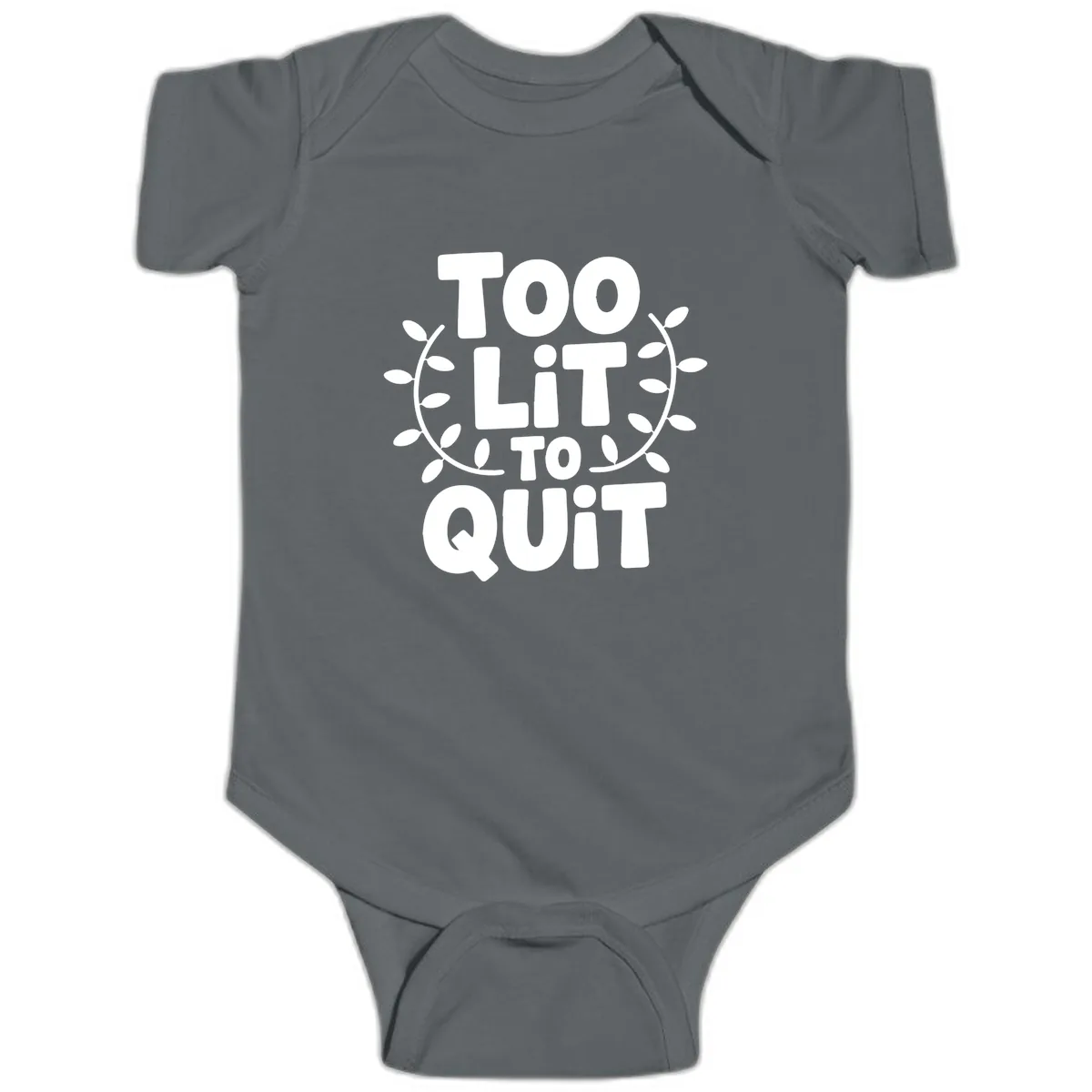 Too Lit To Quit Design Baby Onesie in Charcoal