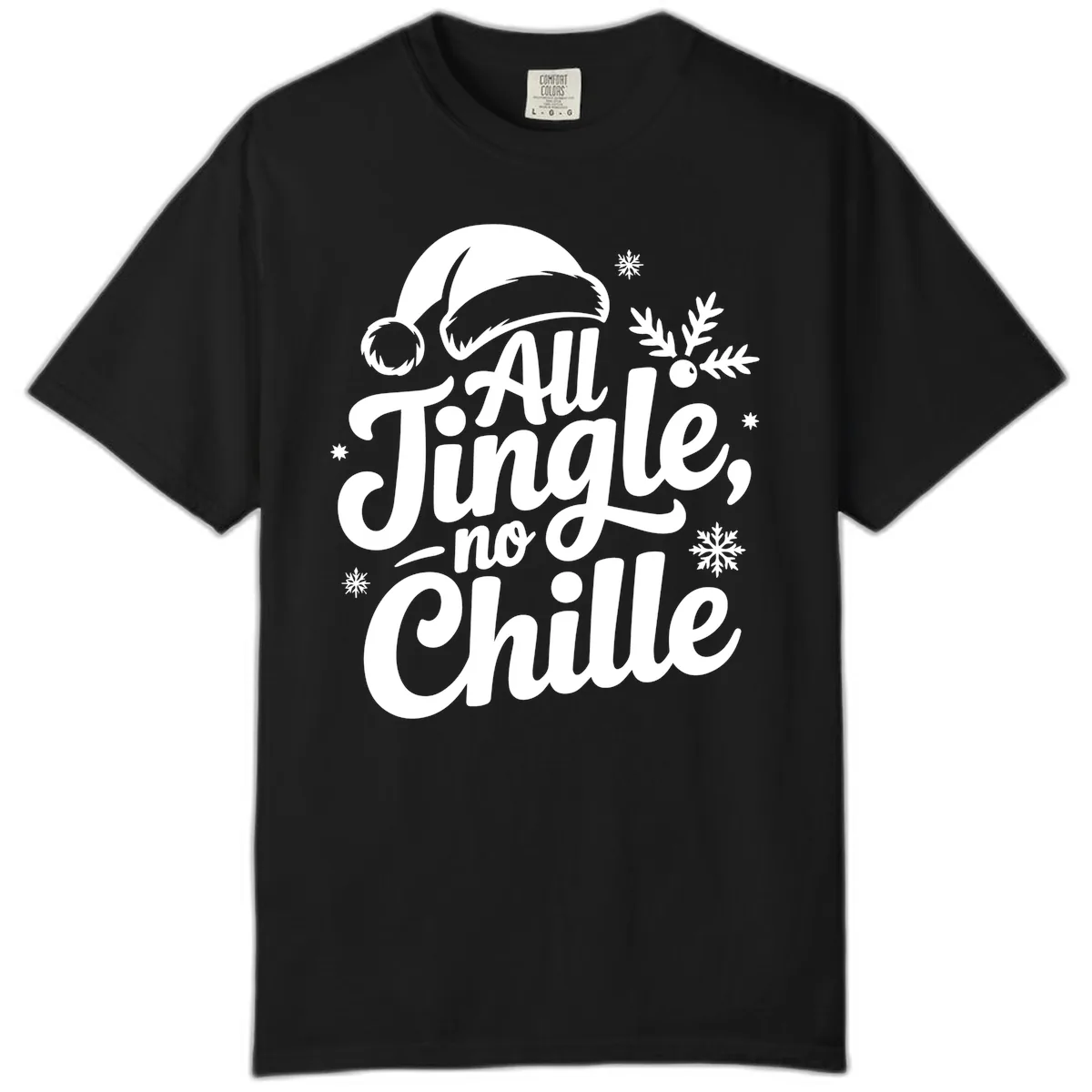 All Jingle No Chille Typography Comfort Color in Black