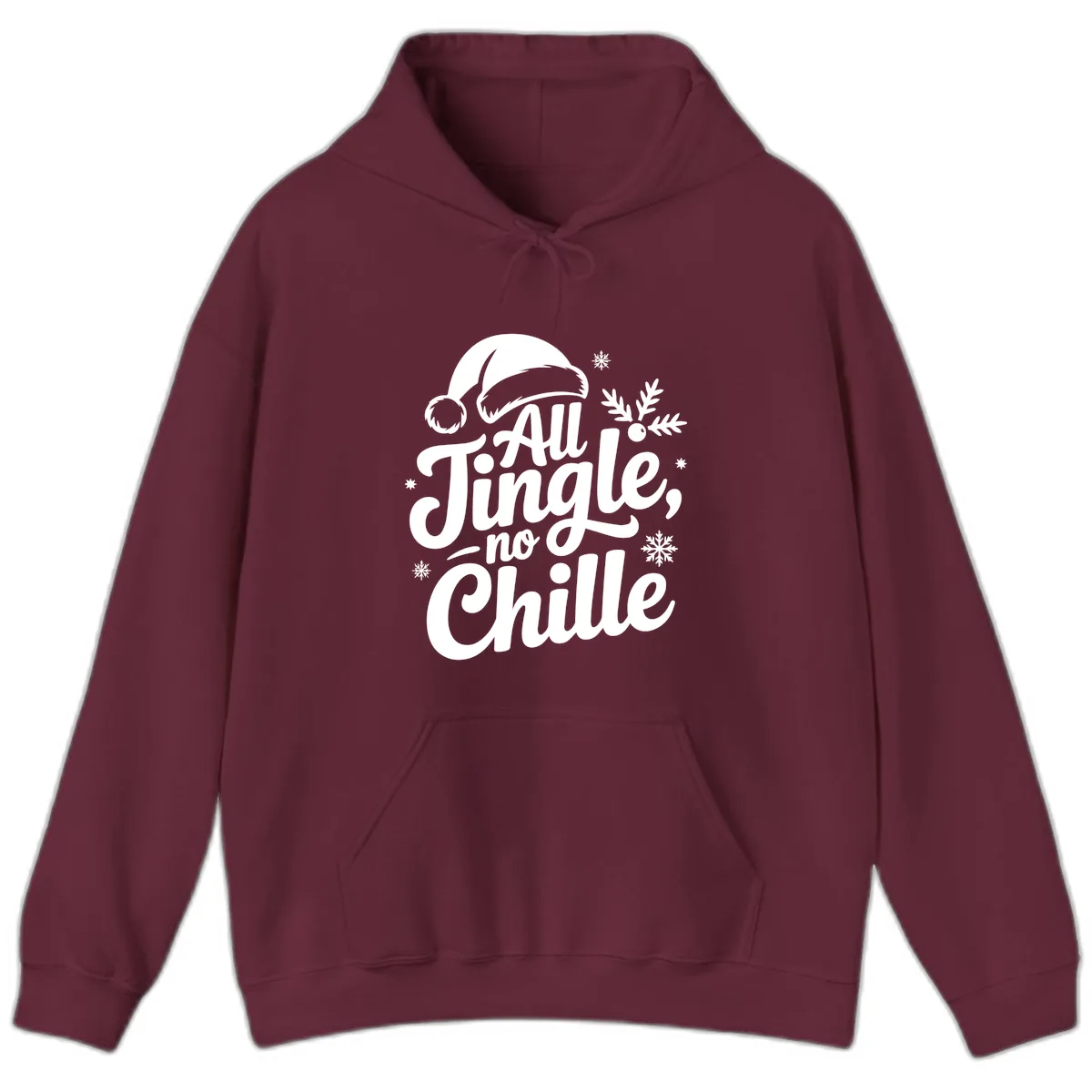 All Jingle No Chille Typography Hoodie in Maroon