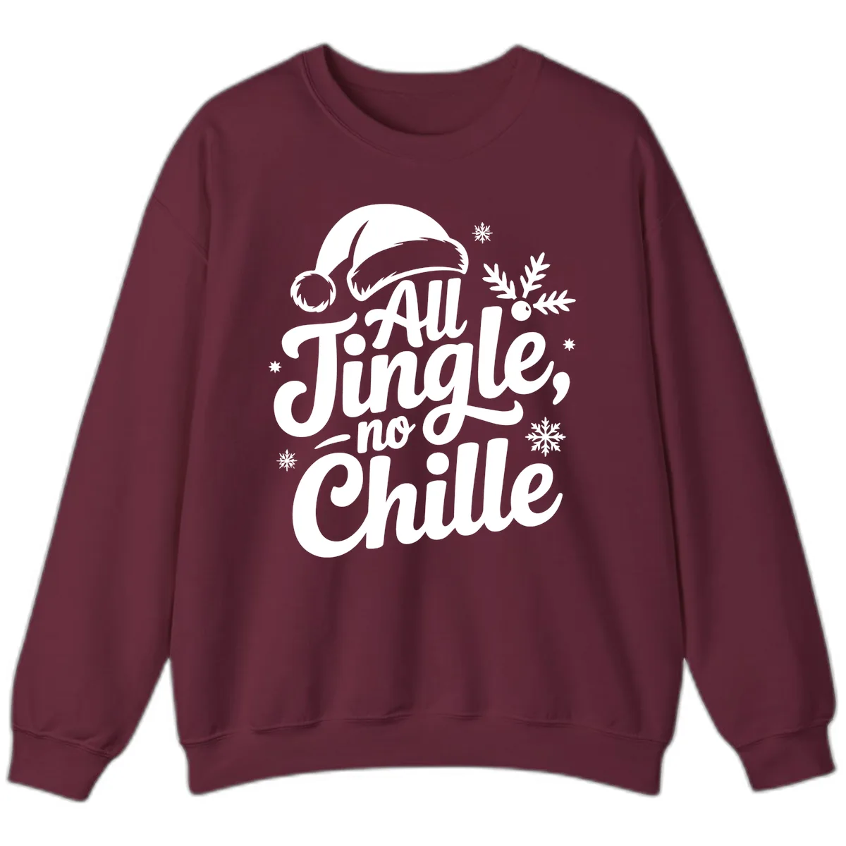 All Jingle No Chille Typography Sweatshirt in Maroon