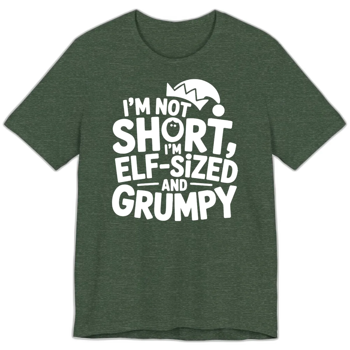 Elf-Sized And Grumpy Premium T-Shirt in Heather Forest