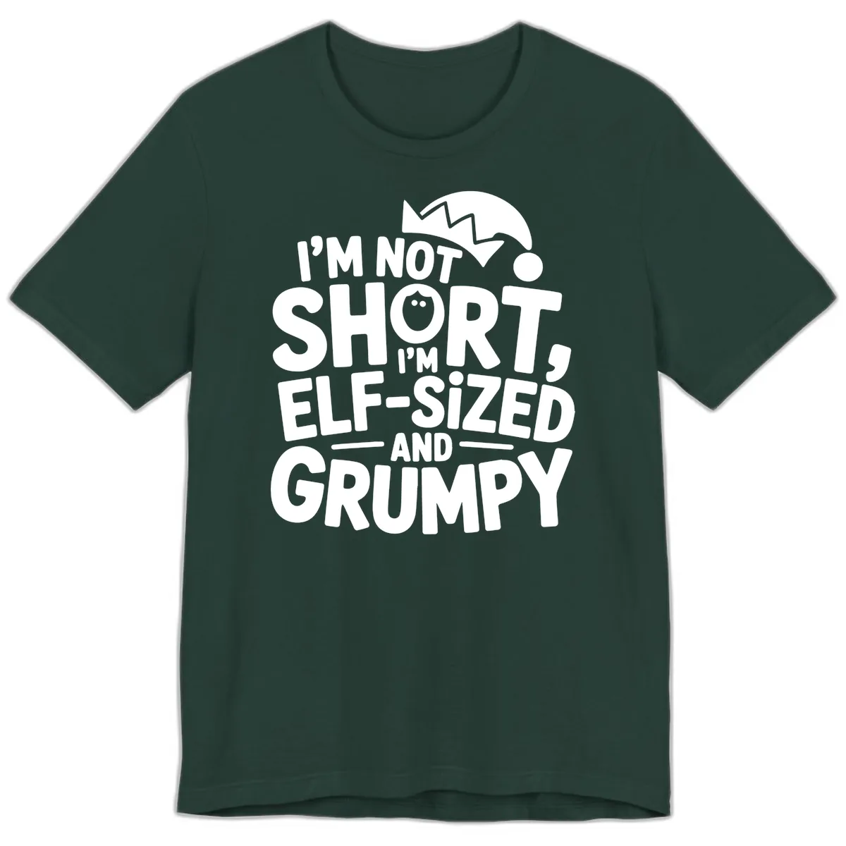 Elf-Sized And Grumpy Premium T-Shirt in Forest