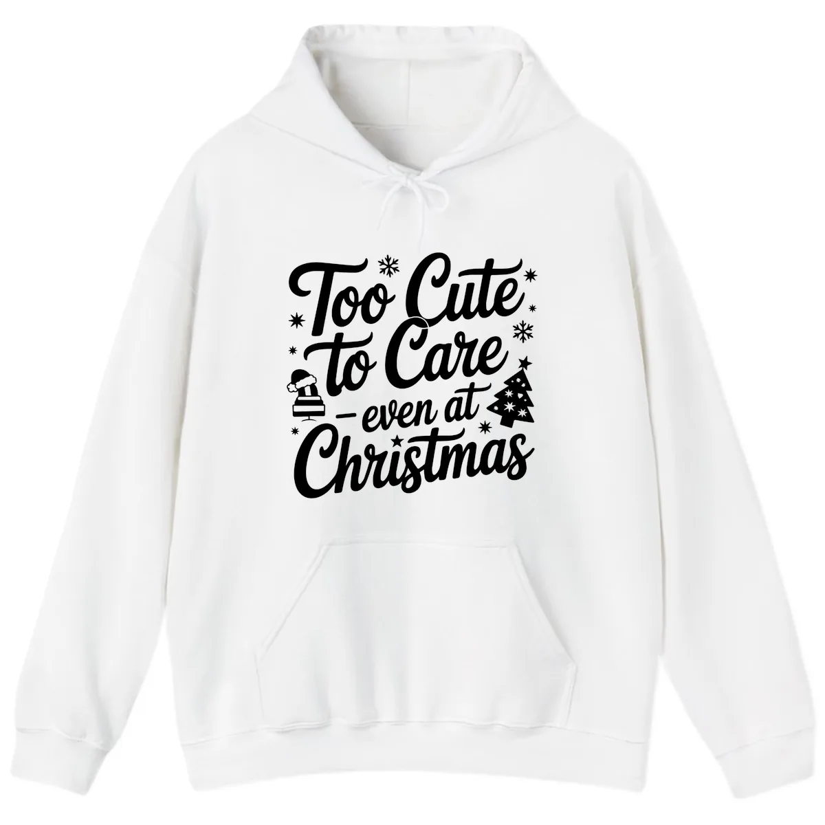 Too Cute To Care Christmas Design Hoodie in White