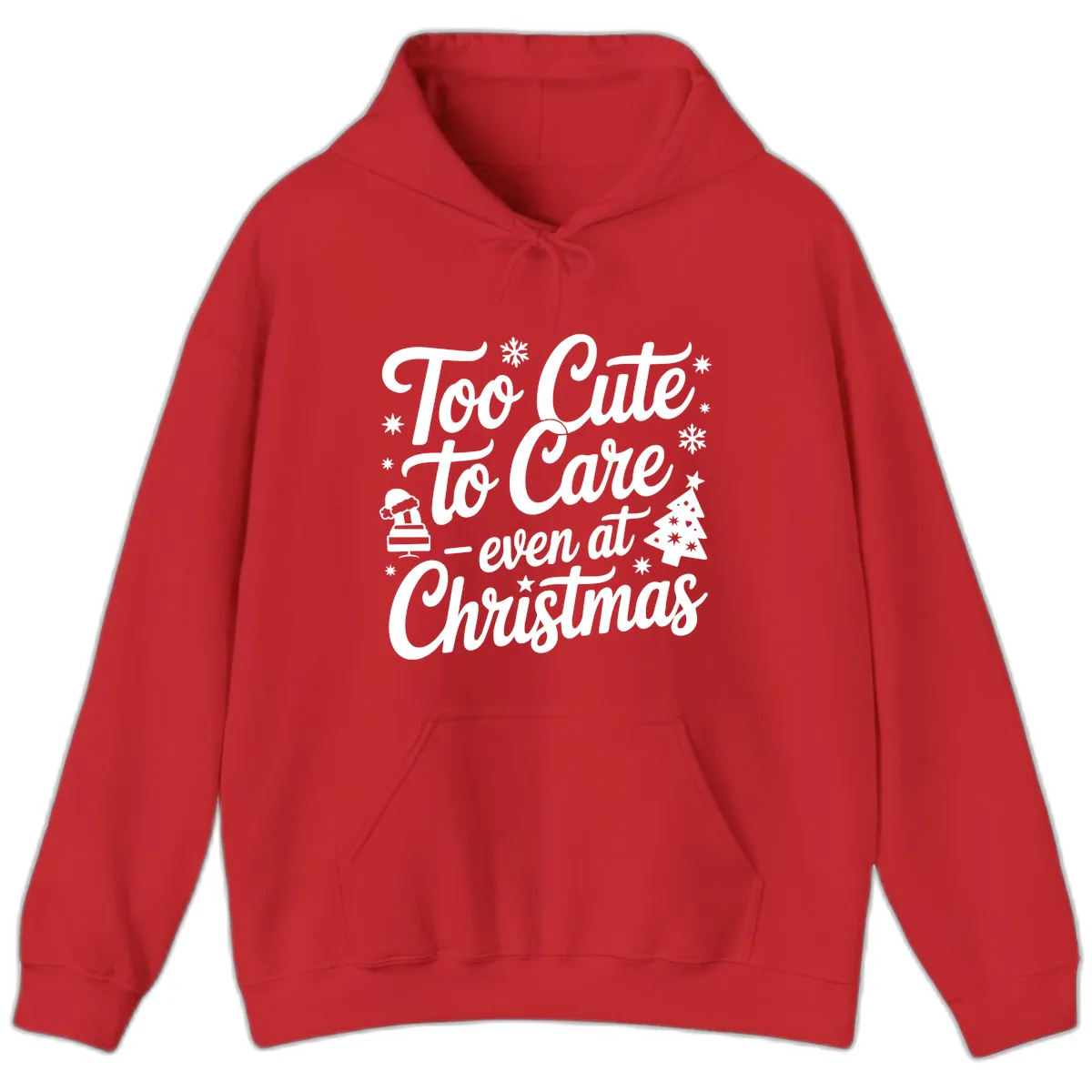 Too Cute To Care Christmas Design Hoodie in Red