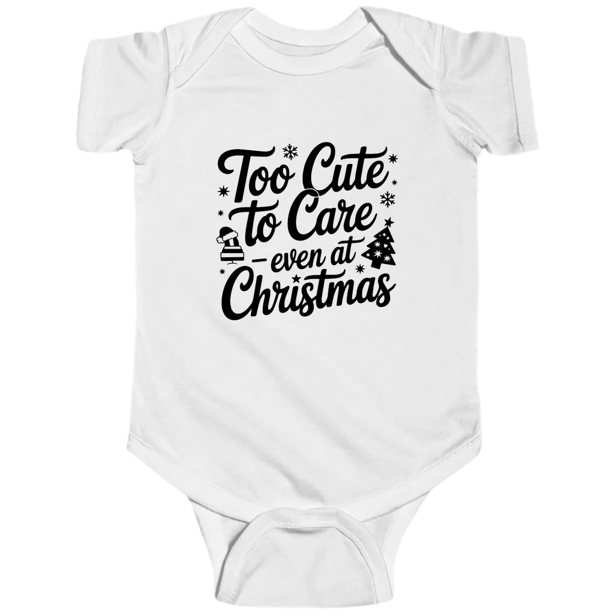 Too Cute To Care Christmas Design Baby Onesie in White
