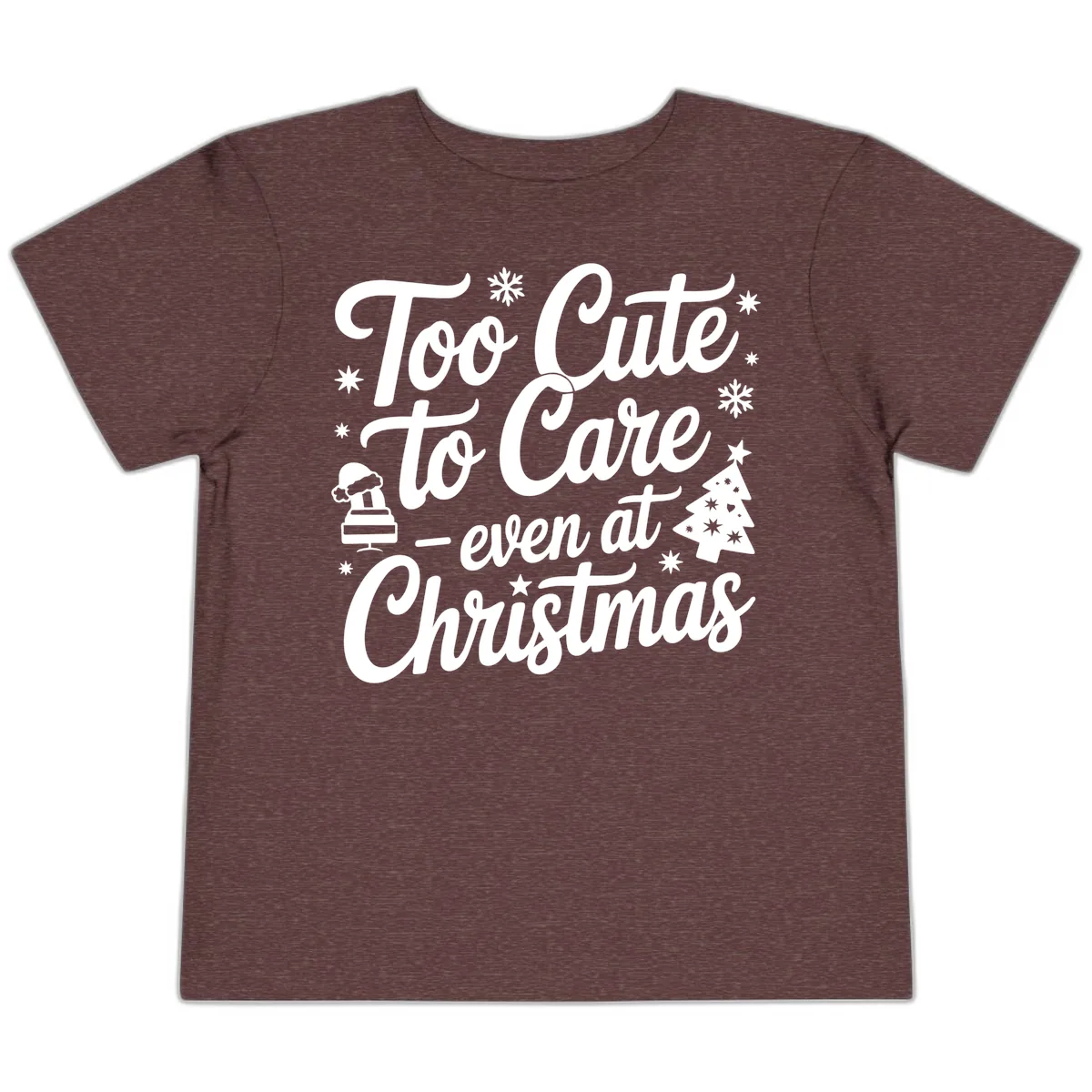 Too Cute To Care Christmas Design Toddler T-Shirt in Heather Maroon