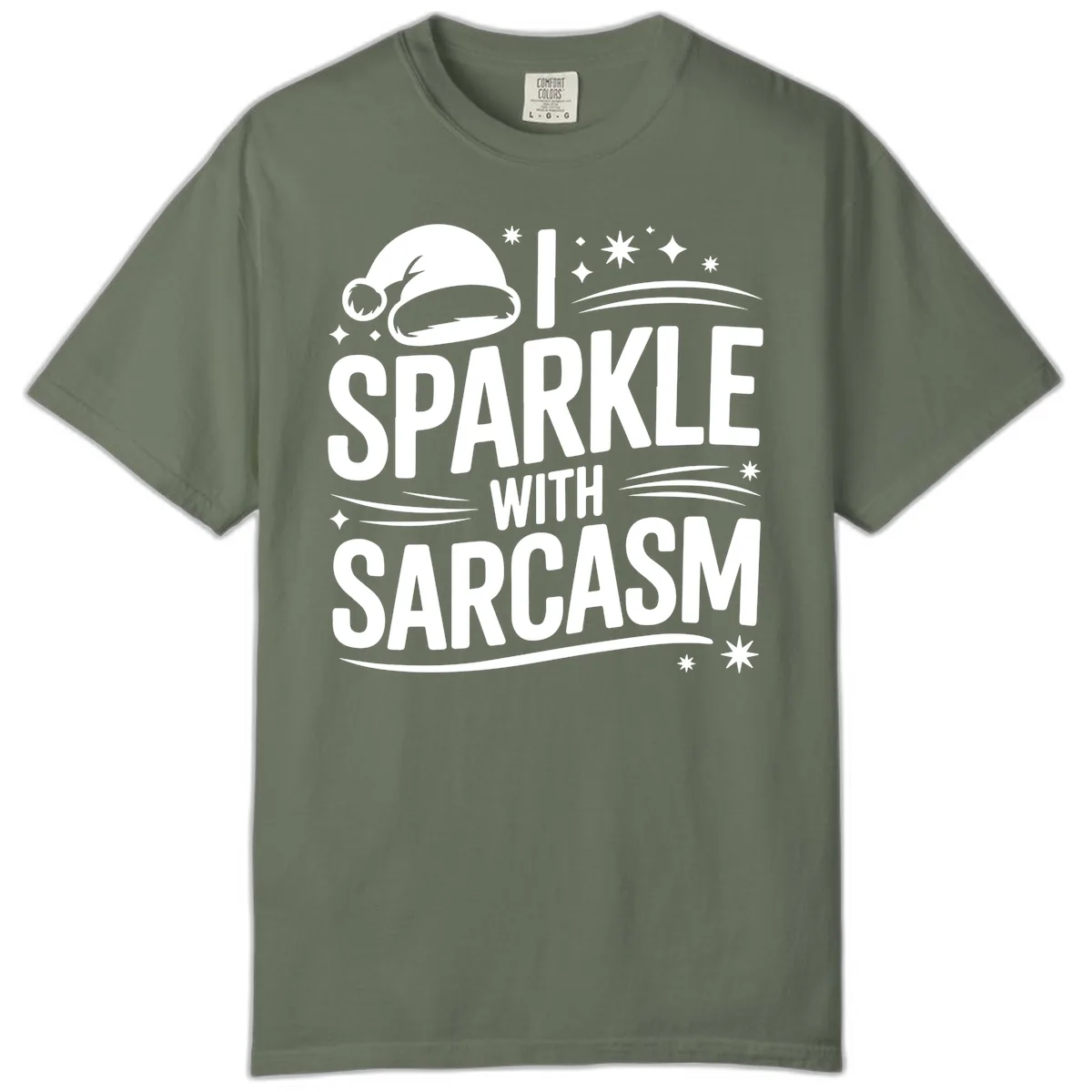 I Sparkle With Sarcasm Christmas Comfort Color in Moss
