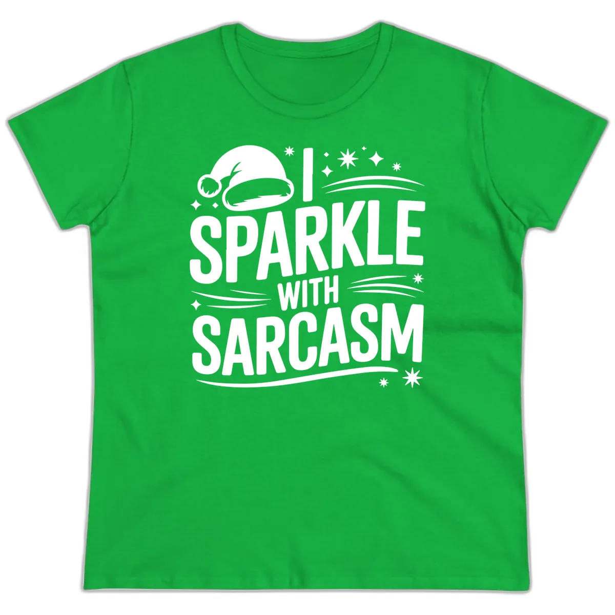 I Sparkle With Sarcasm Christmas Ladies Tee in Irish Green