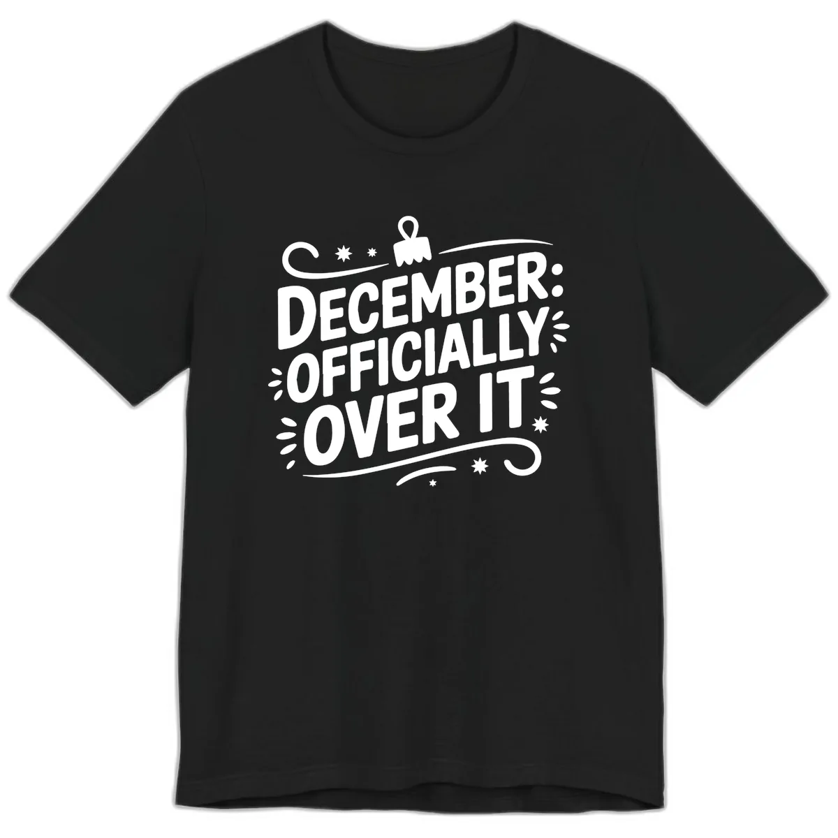 December Officially Over It Typography Premium T-Shirt in Black