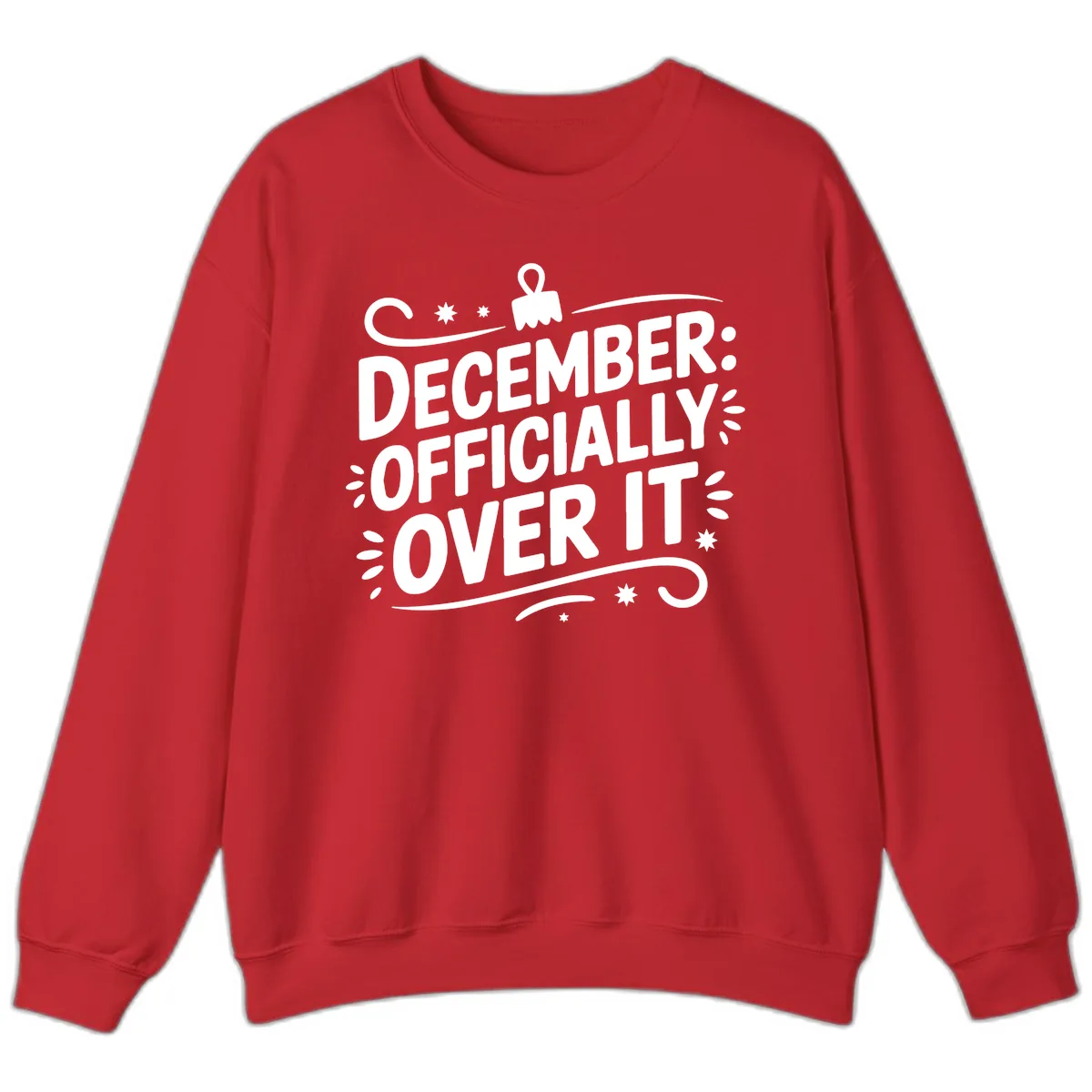 December Officially Over It Typography Sweatshirt in Red
