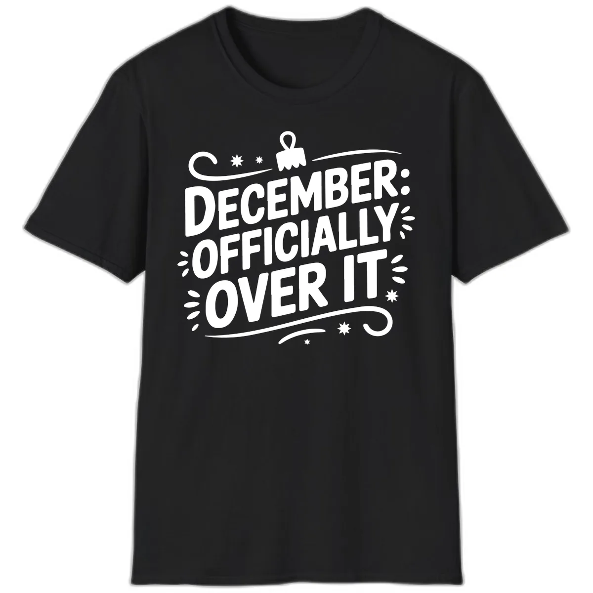 December Officially Over It Typography T-Shirt in Black