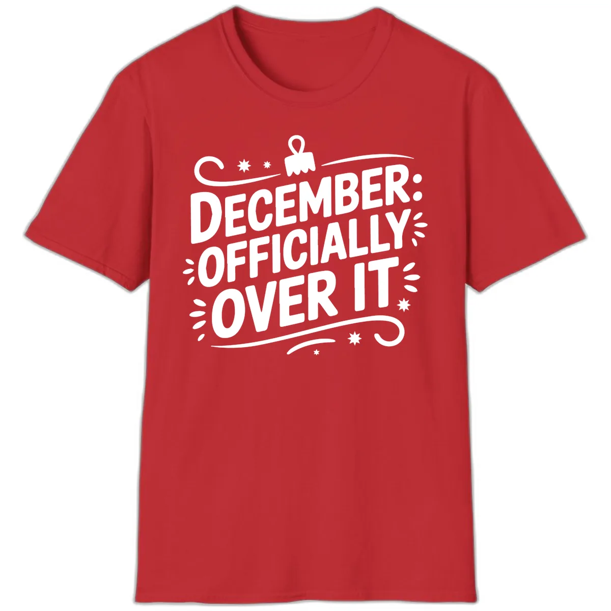December Officially Over It Typography T-Shirt in Red