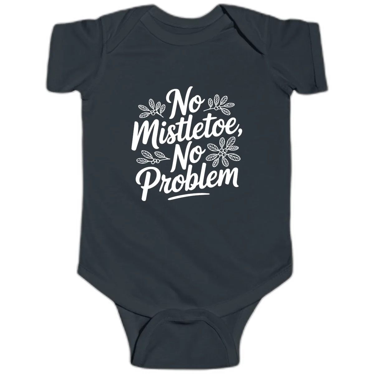 No Mistletoe No Problem Typography Baby Onesie in Black