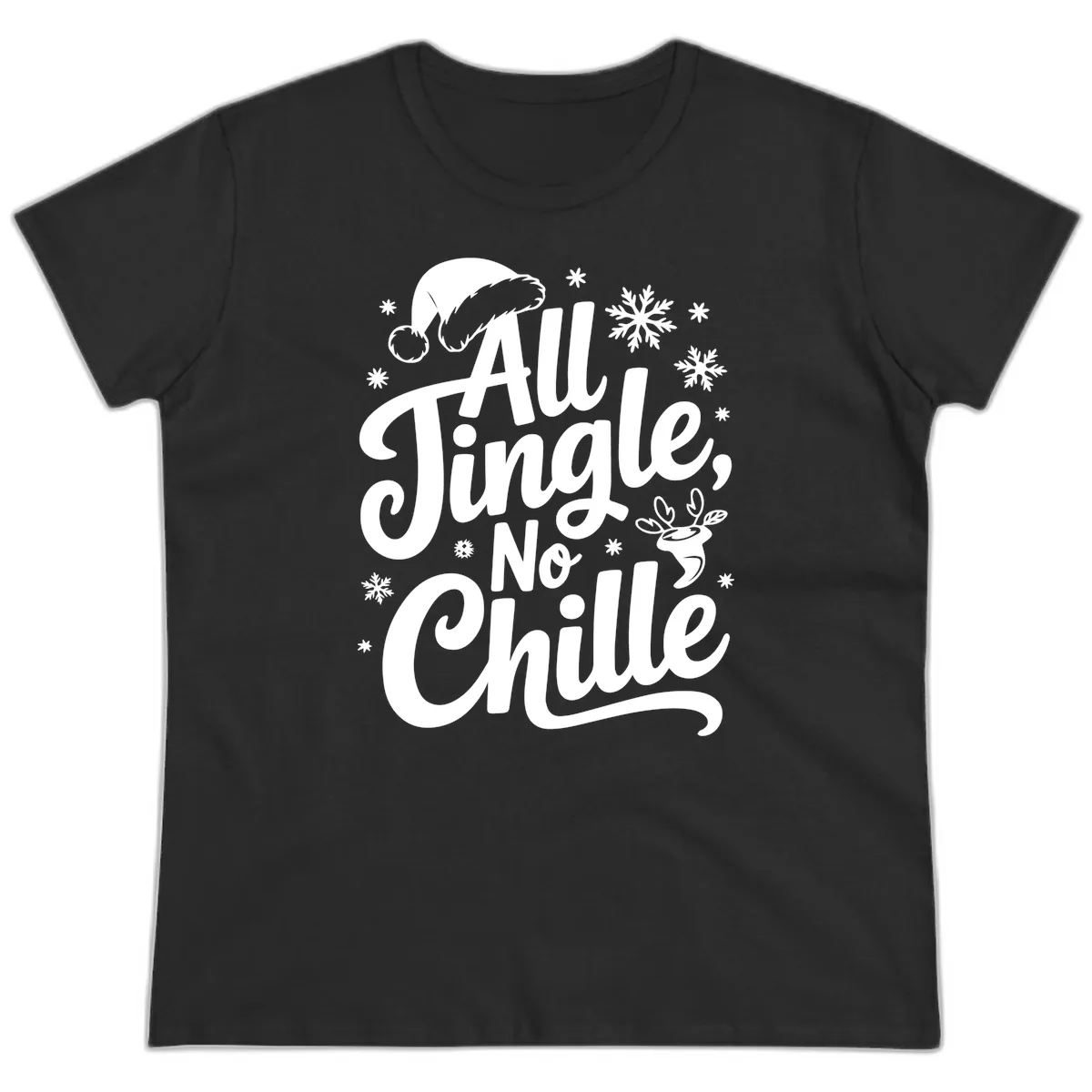 All Jingle No Chille Christmas Phrase Ladies Tee in Black