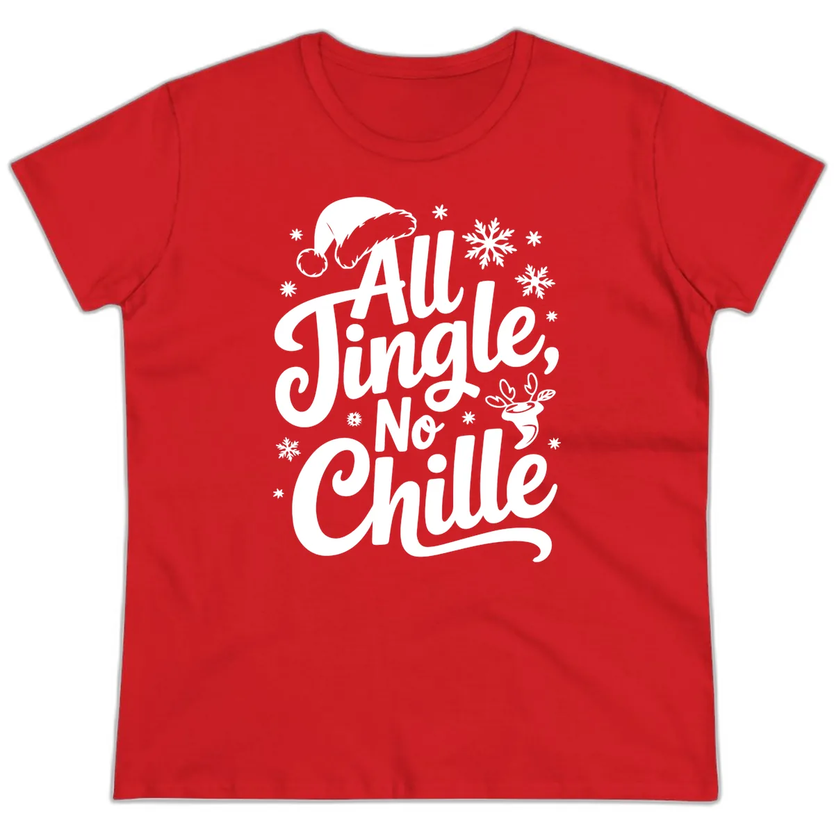 All Jingle No Chille Christmas Phrase Ladies Tee in Red