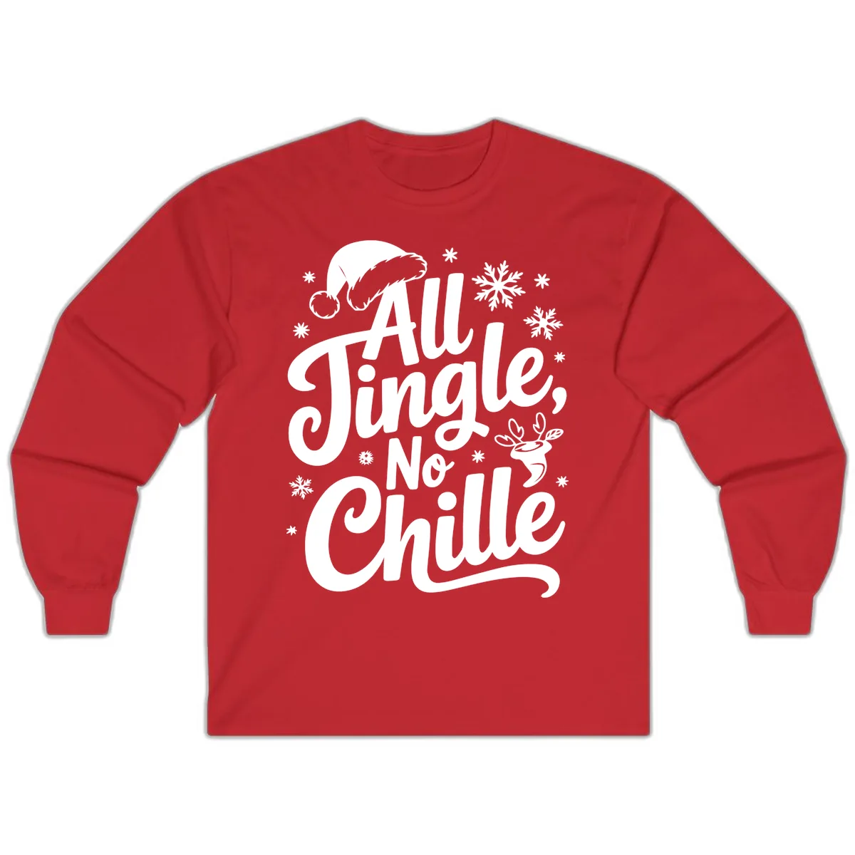 All Jingle No Chille Christmas Phrase Long Sleeve in Red
