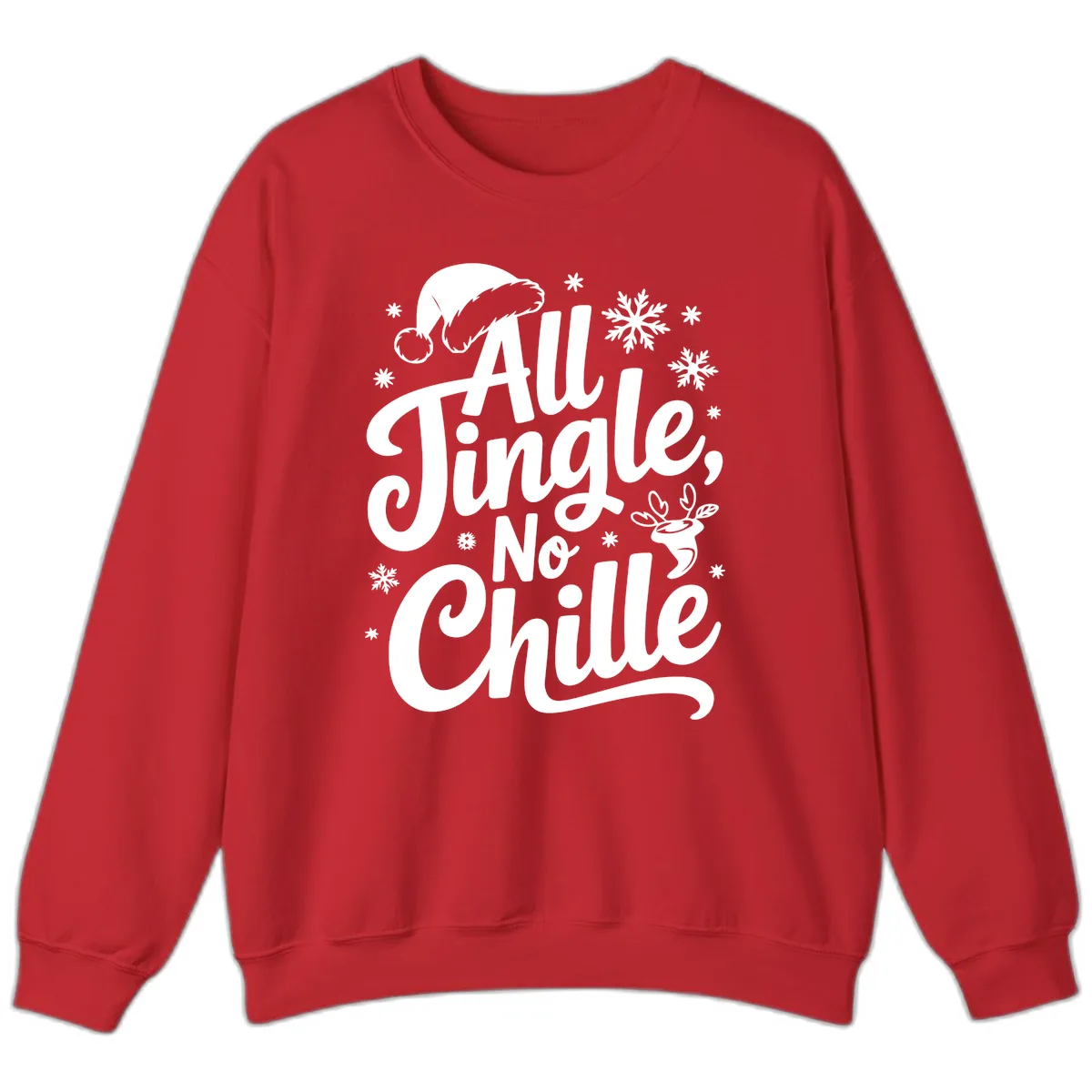 All Jingle No Chille Christmas Phrase Sweatshirt in Red