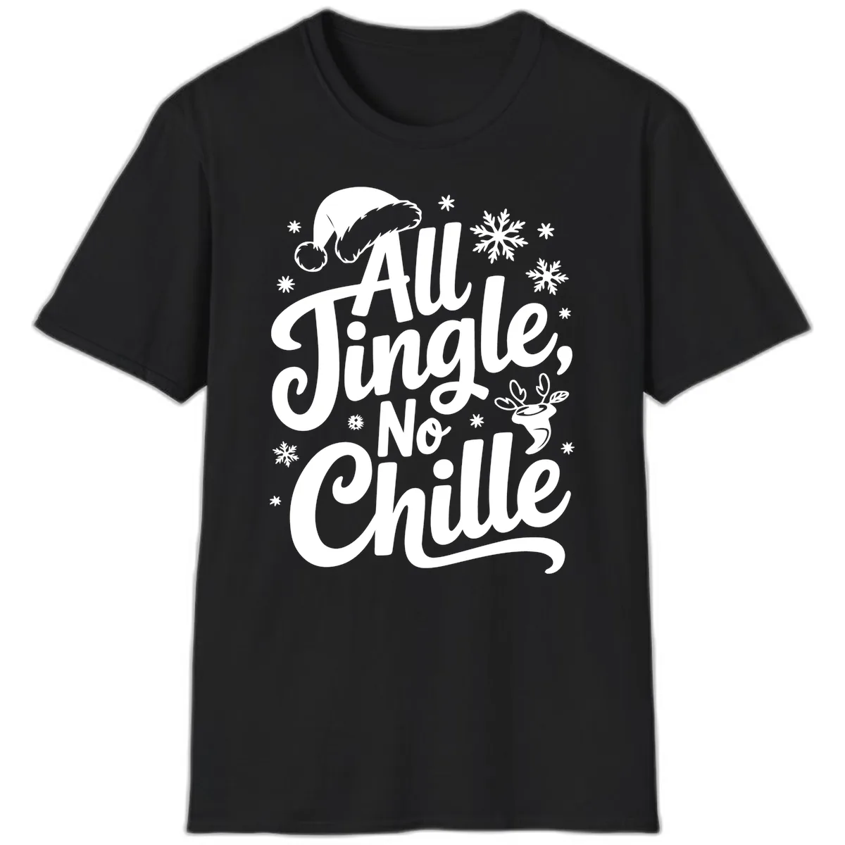 All Jingle No Chille Christmas Phrase T-Shirt in Black