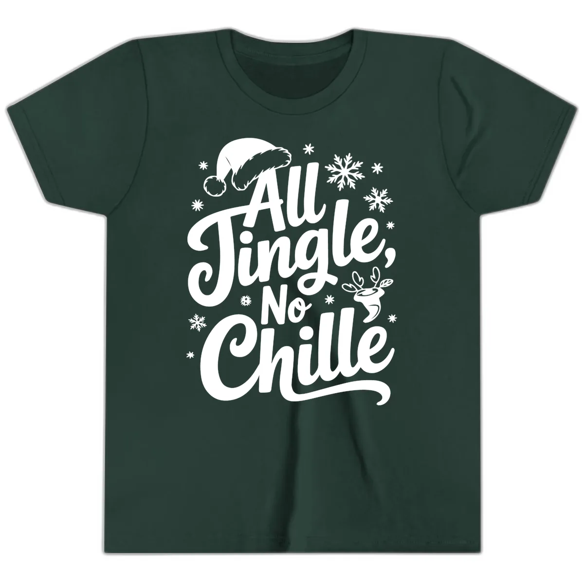 All Jingle No Chille Christmas Phrase Youth T-Shirt in Forest