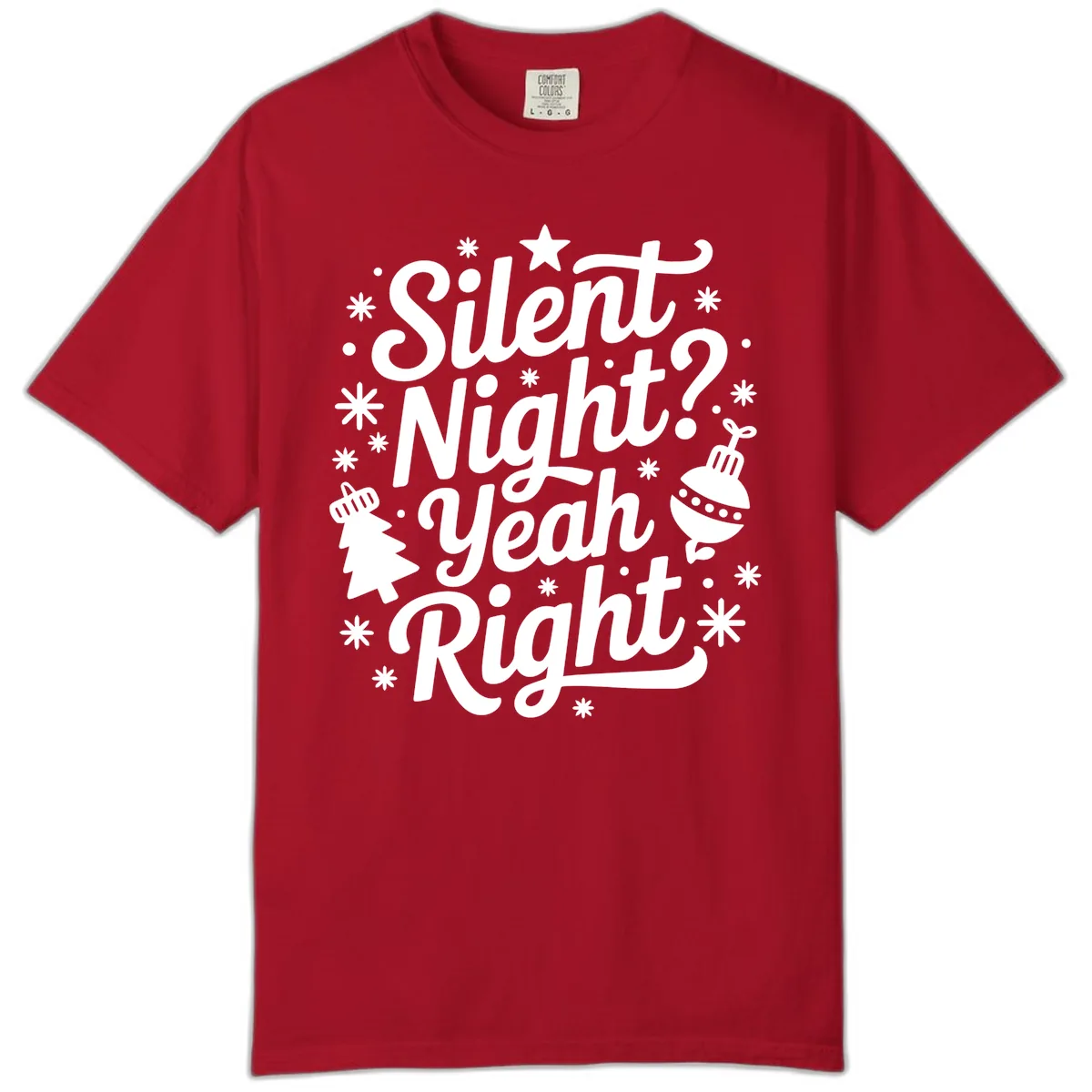 Silent Night Yeah Right Typography Comfort Color in Red