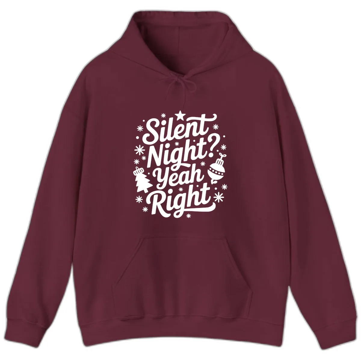 Silent Night Yeah Right Typography Hoodie in Maroon