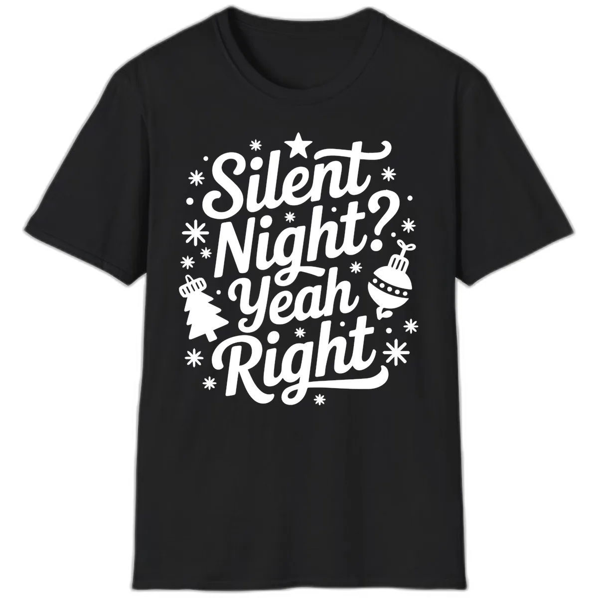 Silent Night Yeah Right Typography T-Shirt in Black