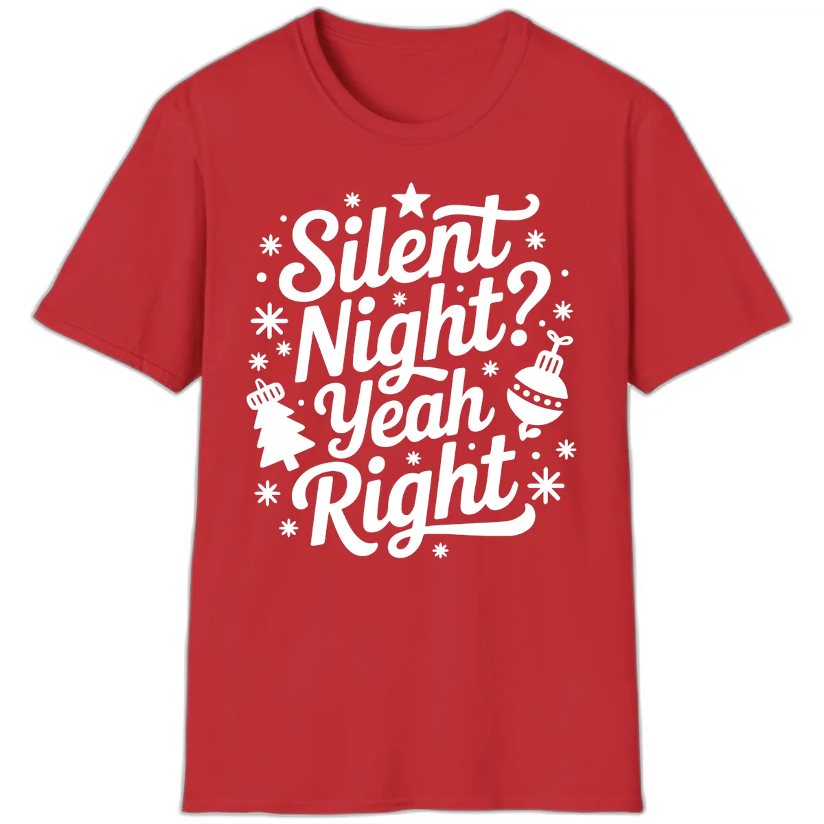Silent Night Yeah Right Typography T-Shirt in Red