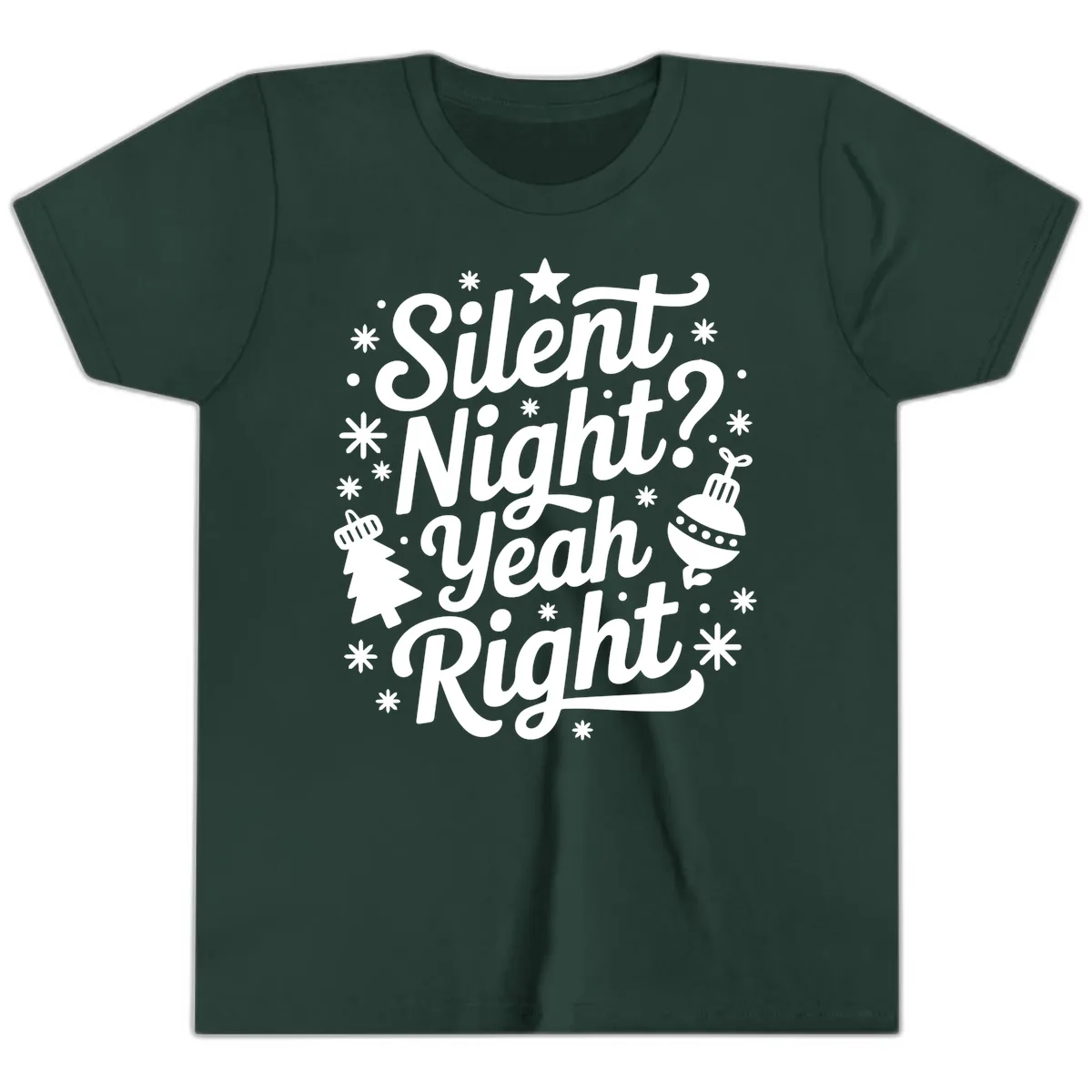 Silent Night Yeah Right Typography Youth T-Shirt in Forest