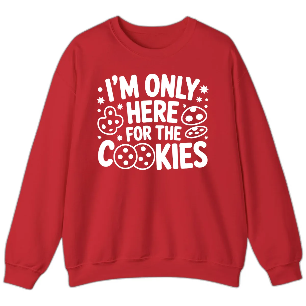 I'm Only Here For The Cookies Sweatshirt in Red