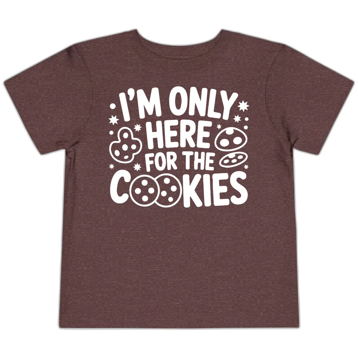 I'm Only Here For The Cookies Toddler T-Shirt in Heather Maroon