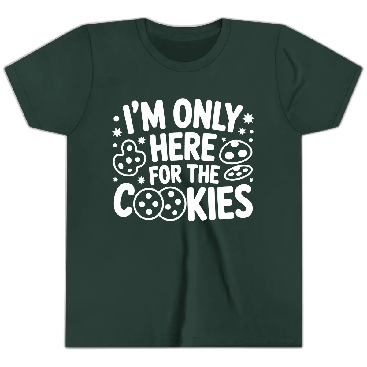 I'm Only Here For The Cookies Youth T-Shirt in Forest
